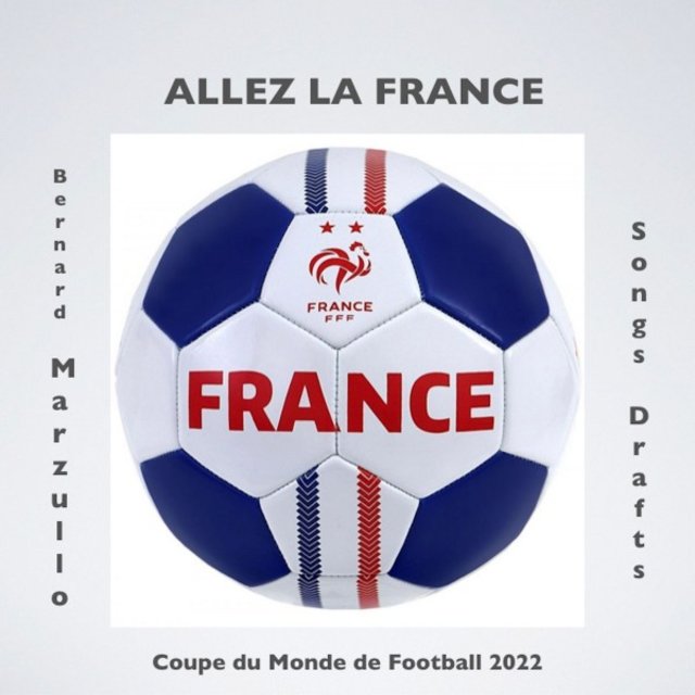 Allez la France (Songs drafts Coupe du Monde de Football 2022)