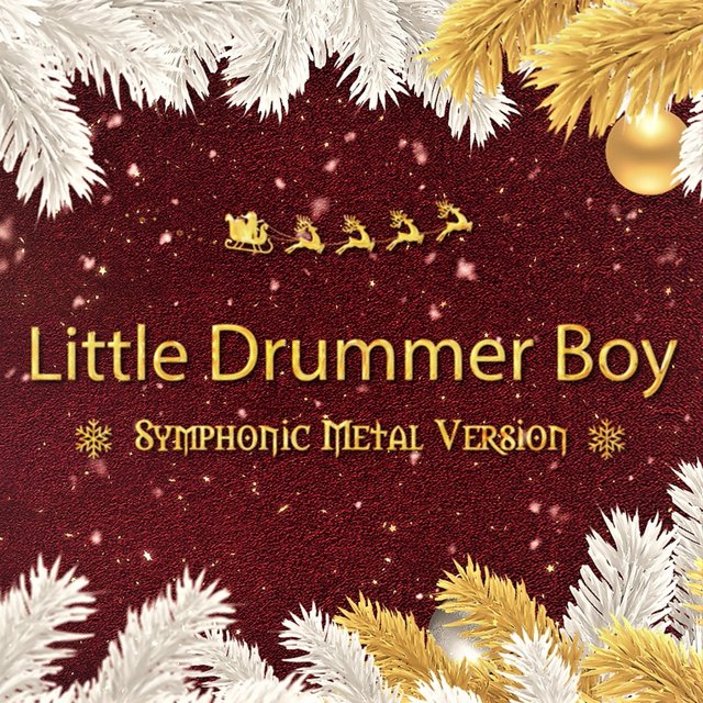 Little Drummer Boy (Symphonic Metal Version)