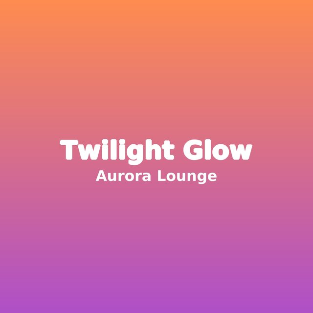 Twilight Glow