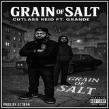 Grain of Salt (feat. Grande)
