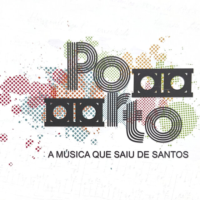 Porto (A Música Que Saiu de Santos)