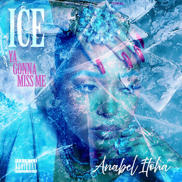 ICE (Ya Gonna Miss Me)
