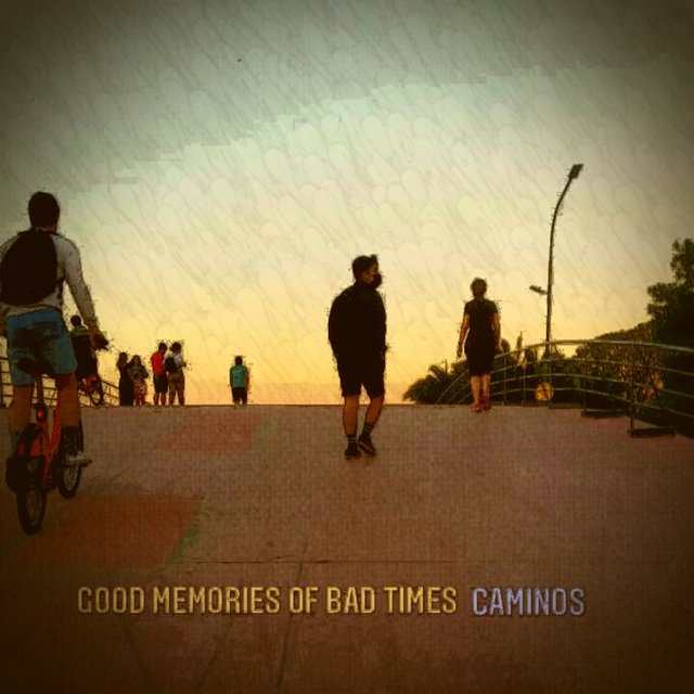 good memories of bad times (Demo)