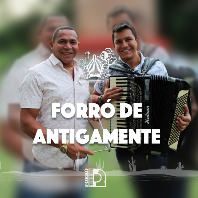 Forró de Antigamente