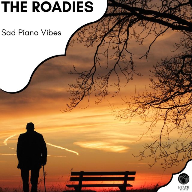 The Roadies - Sad Piano Vibes