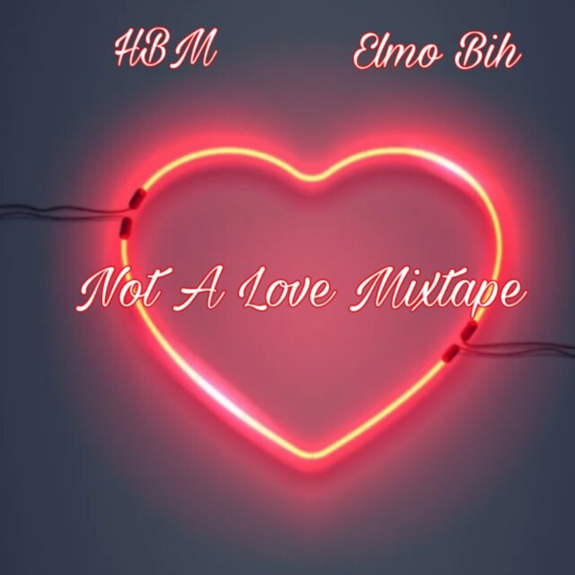 Not A Love Mixtape