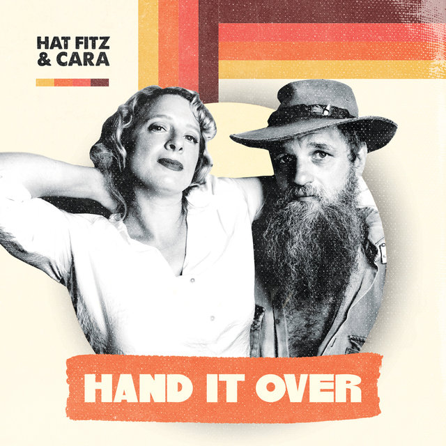 Cover art for album Hand It Over by Hat Fitz & Cara