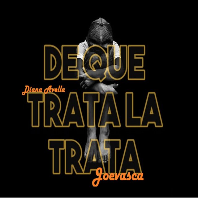 De Que Trata La Trata (Campaña Contra la Trata de Personas)