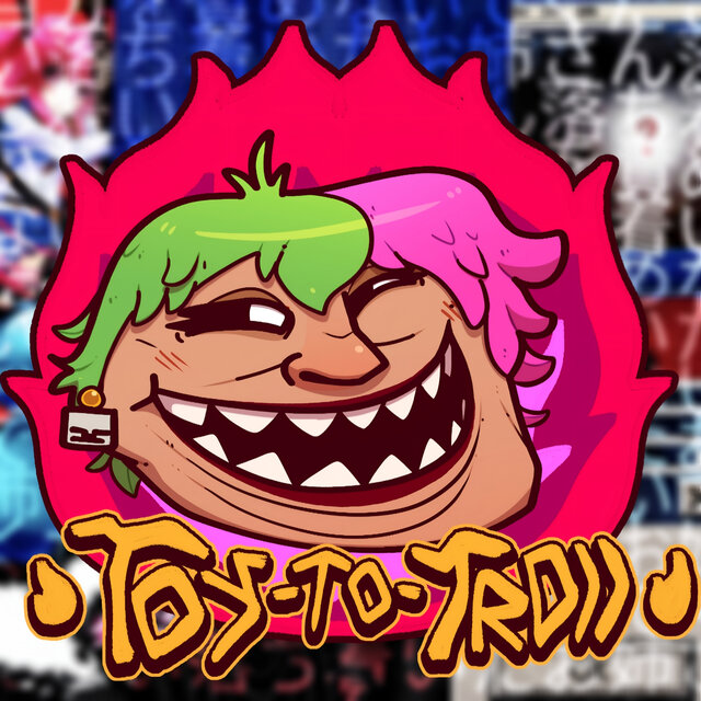 TOY TO TROLL