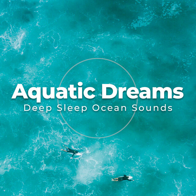 Aquatic Dreams