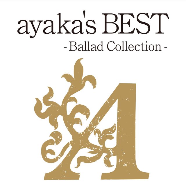 ayaka's BEST - Ballad Collection -
