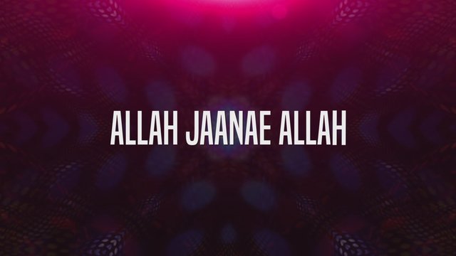 Allah Jaane (Lyric Video)