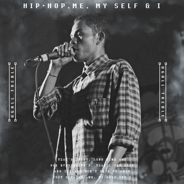 Hip-hop, Me, My Self & I