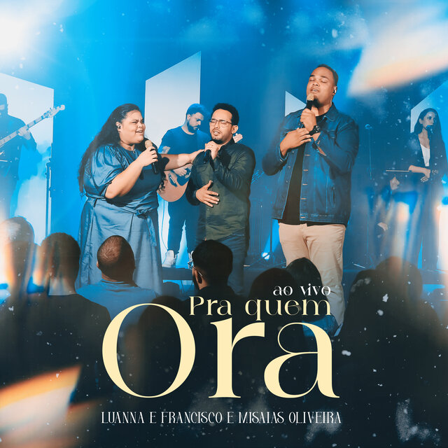 Pra Quem Ora (Ao Vivo)