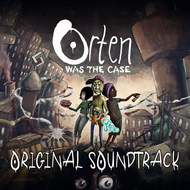 Orten Was The Case Original Soundtrack