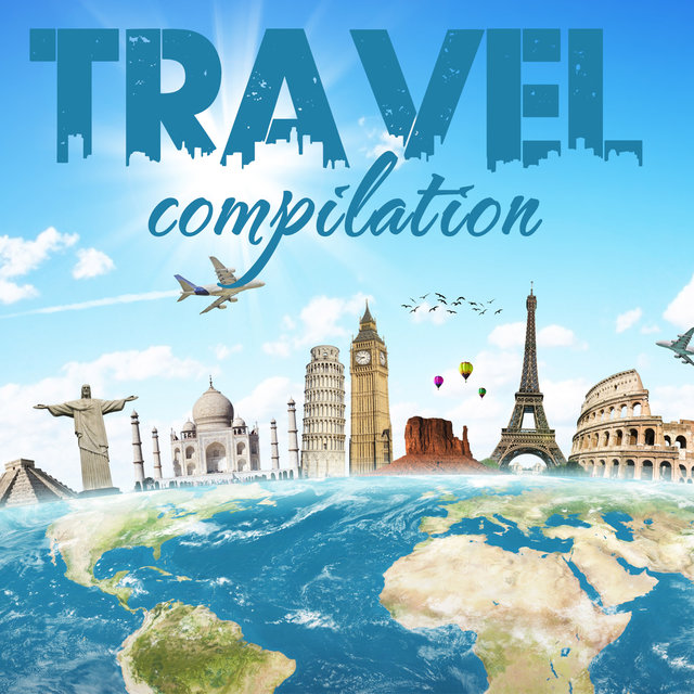 Travel Compilation