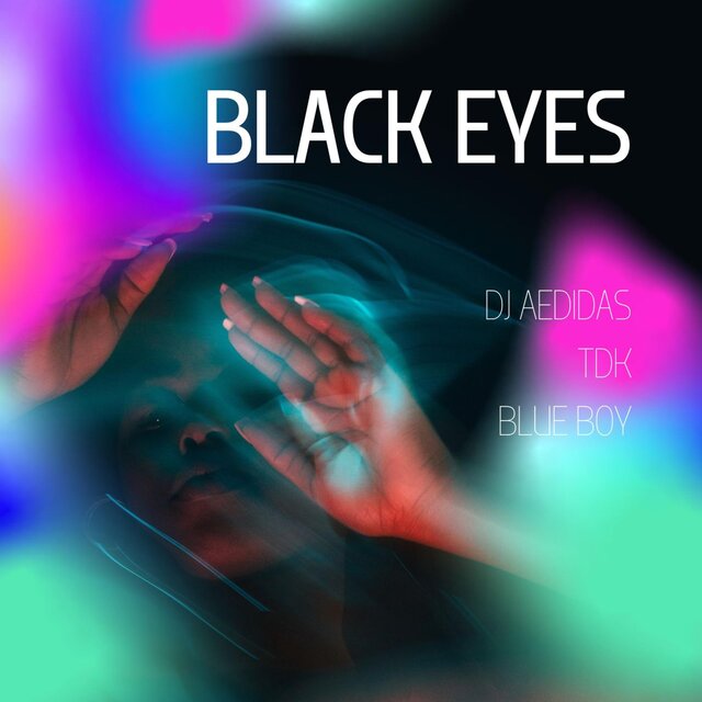 BLACK EYES (feat. TDK & BLUE BOY)