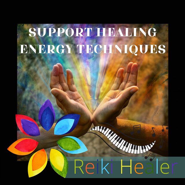 Support Healing Energy Techniques