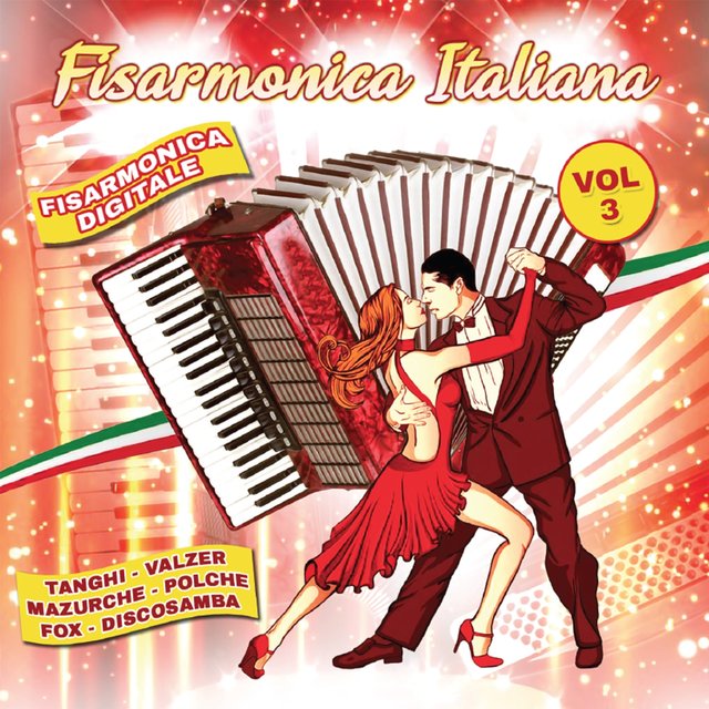 Fisarmonica italiana vol.3 (Fisarmonica digitale (tanghi-valzer-mazurche-polche-fox-discosamba))
