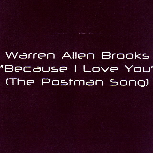 Because I Love You (The Postman Song)