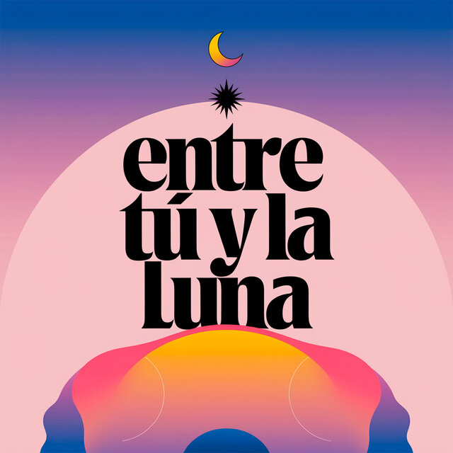 Entre tú y la luna