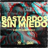 Bastardos sin miedo (feat. Jota Mo)