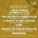 L'Enfant prodigue, CD 61, ICD 26: 