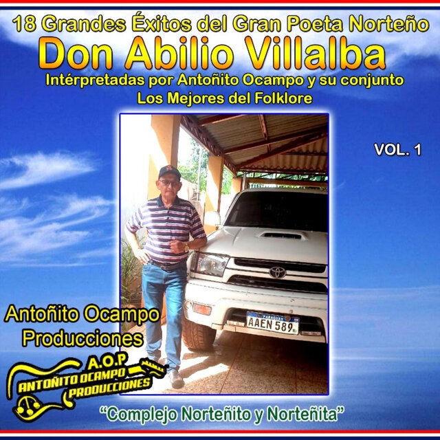 18 Grandes Éxitos del Gran Poeta Norteño Don Albino Villalba