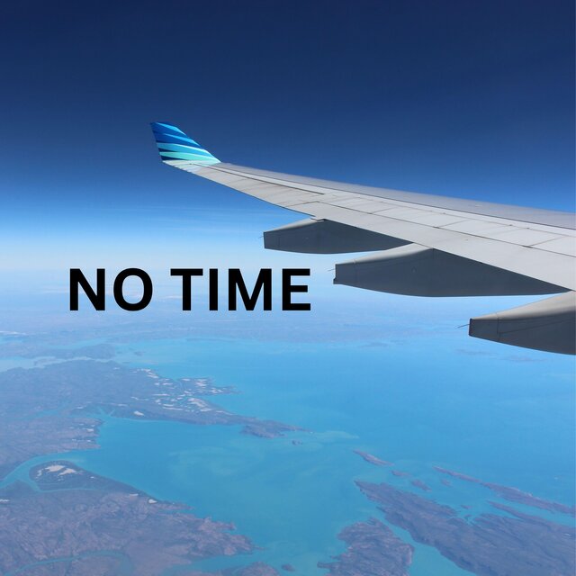 NO TIME