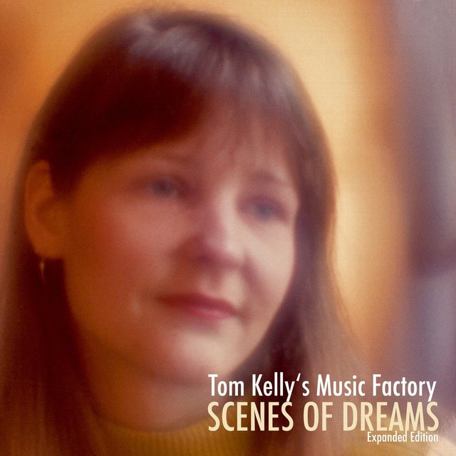 Scenes of Dreams (Expanded Edition)
