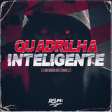 Quadrilha Inteligente