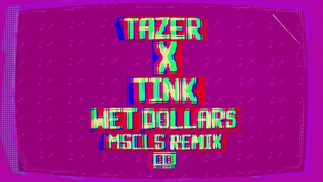 Wet Dollars (MSCLS Remix)