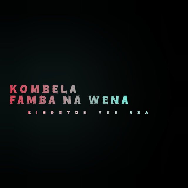 Kombela Famba Na Wena