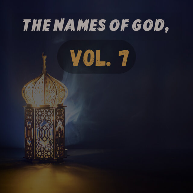 The Names Of God, Vol. 7
