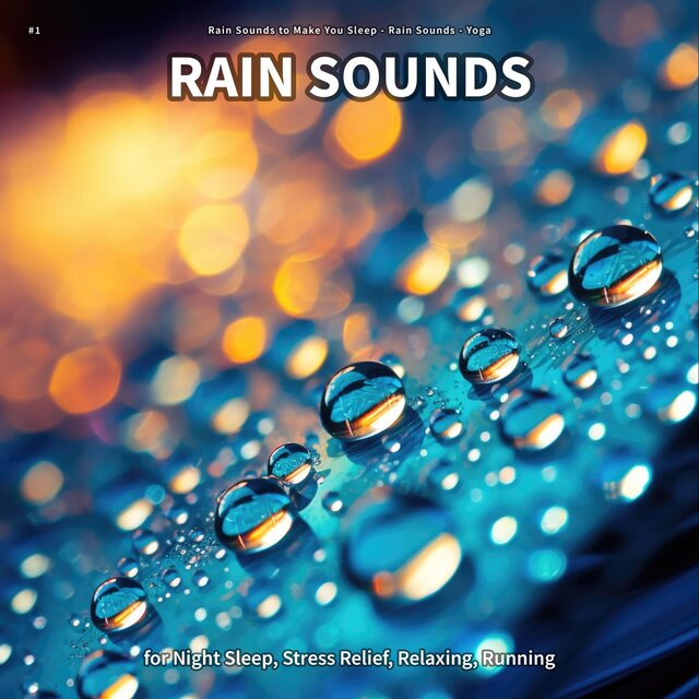 #1 Rain Sounds for Night Sleep, Stress Relief, Relaxing, Running