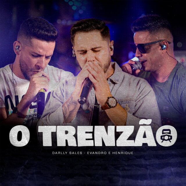 O Trenzão (Ao Vivo)