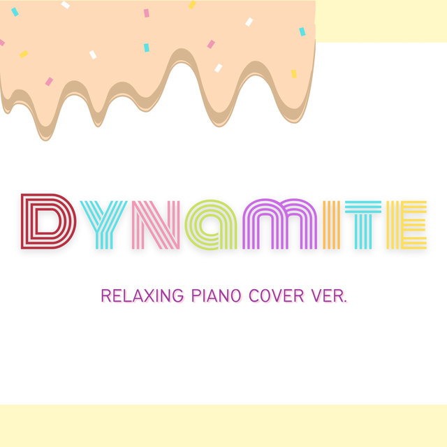 Dynamite (Relaxing Piano Cover ver.)