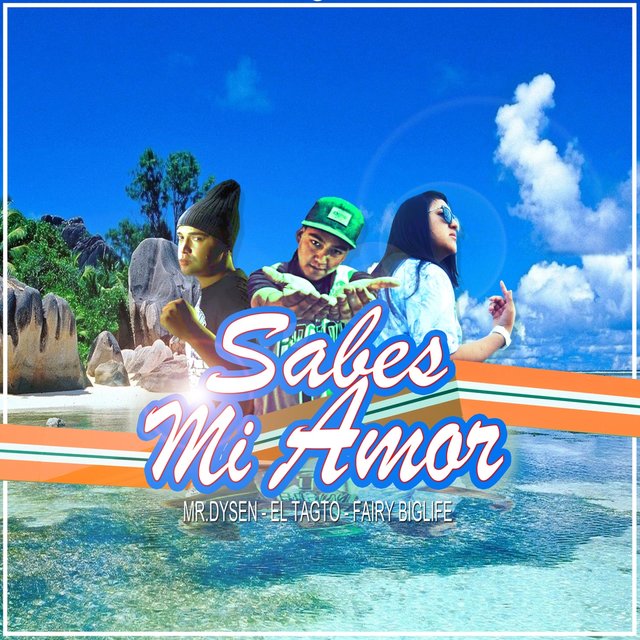 Sabes Mi Amor (feat. El Tagto & Fairy Big Life)