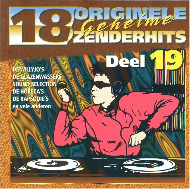 18 Originele Geheime Zenderhits...Deel 19