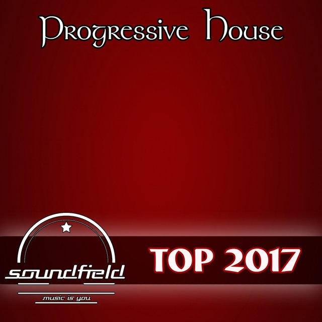 Progressive House Top 2017