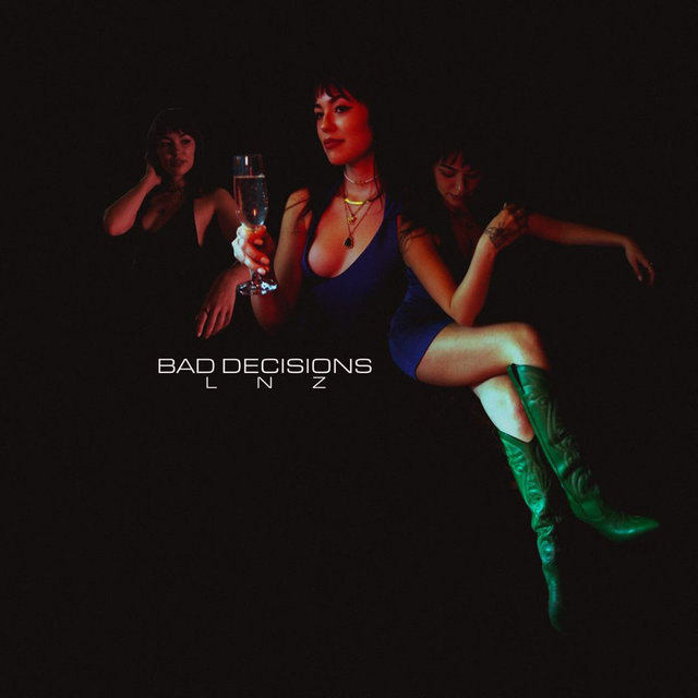 Bad Decisions