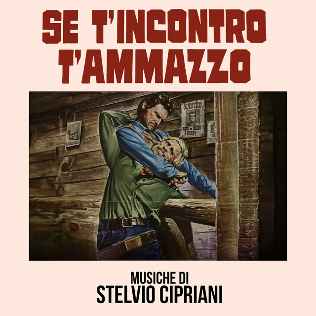 Se t'incontro t'ammazzo (Original Soundtrack)
