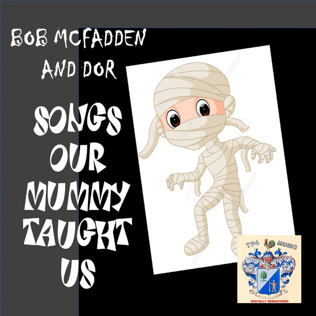 Songs Our Mummy Taught Us