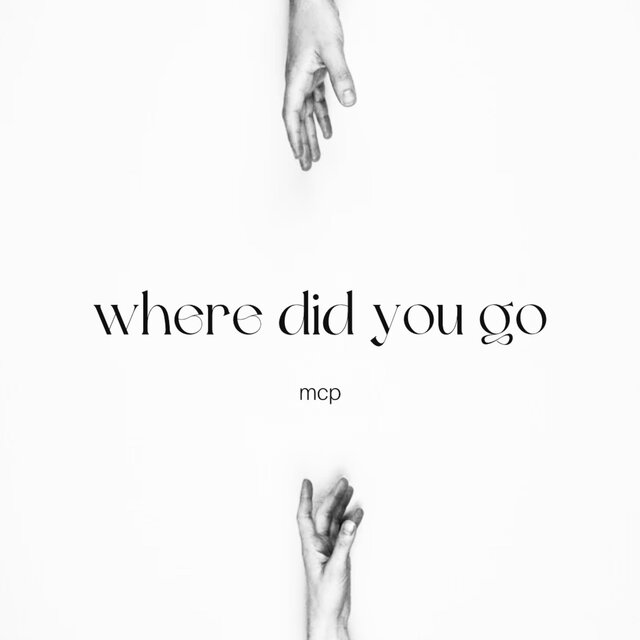 where did you go