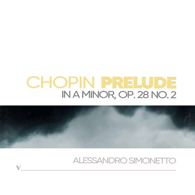 Preludes, Op. 28: No. 2 in A Minor, B. 123