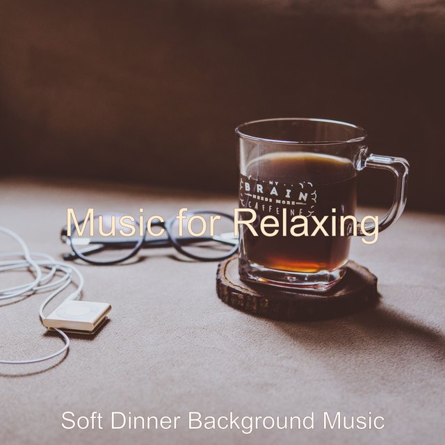 Music for Relaxing