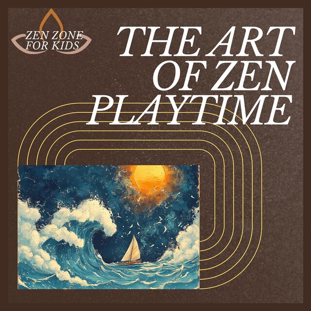 The Art of Zen Playtime