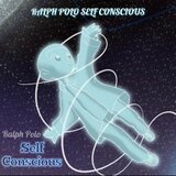 Self Conscious