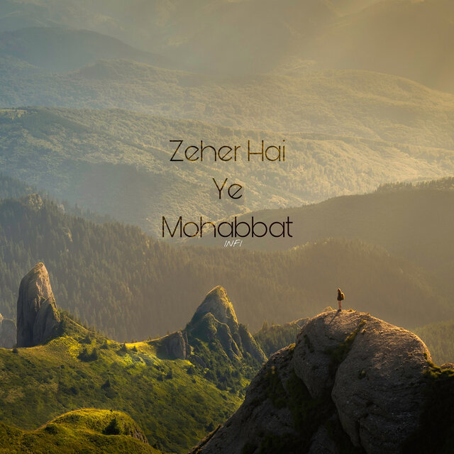 Zeher Hai Ye Mohabbat