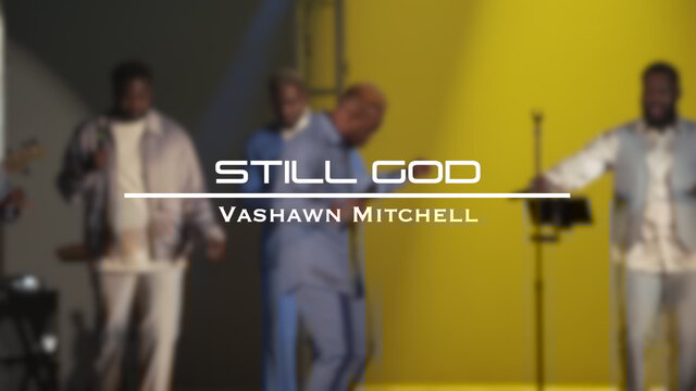 Still God (Official Music Video)